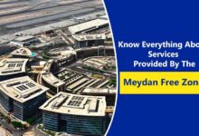 Photo of Know Everything About Services Provided By The Meydan Free Zone