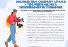 Photo of Documenting Company Affairs: 4 Tips When Hiring A Videographer In Singapore